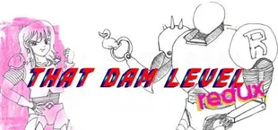That Dam Level redux