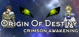 Origin Of Destiny: Crimson Awakening