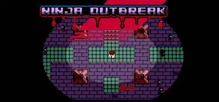 Ninja Outbreak
