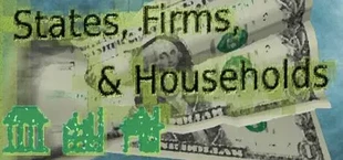 States, Firms, and Households
