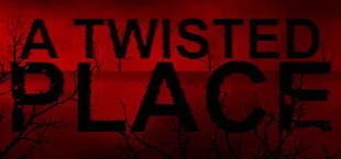 A Twisted Place