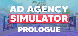 Ad Agency Simulator: Prologue