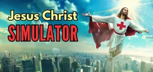 Jesus Christ Simulator