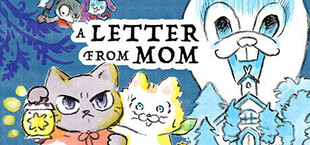 A LETTER FROM MOM