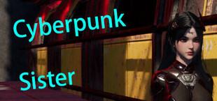 赛博姐妹 Cyberpunk Sister