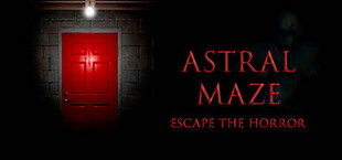 Astral Maze: Escape The Horror