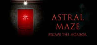 Astral Maze: Escape The Horror