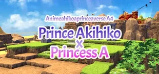 Animeahikoaprinceaverse A4-Aver.a06072024a: Prince Akihiko & Princess A