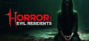 Horror: Evil Residents