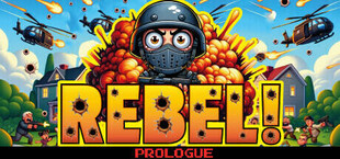 Rebel!: Prologue