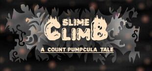 Slime Climb : A Count Pumpcula Tale