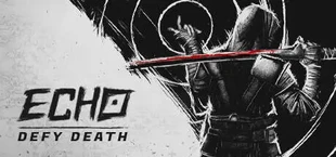 Echo: Defy Death