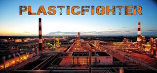 PlasticFighter