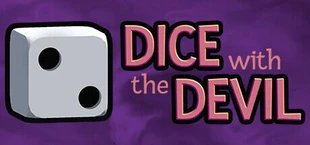 Dice with the Devil: Rerolled