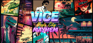 Vice: Magic City Mayhem