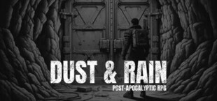 Dust & Rain: Post-apocalyptic RPG