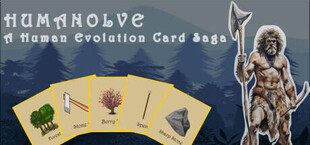 Humanolve: A Human Evolution Card Saga