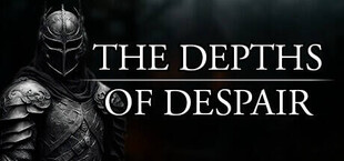 The Depths of Despair