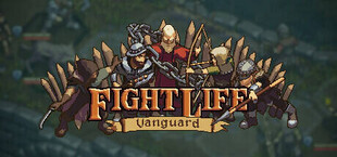 Fight Life: Vanguard