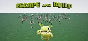 Escape And Build