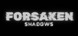 Forsaken Shadows