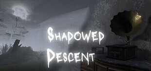 Shadowed Descent