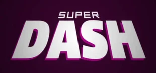 Super Dash