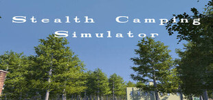 Stealth Camping Simulator