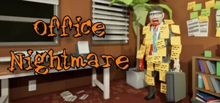 Office Nightmare