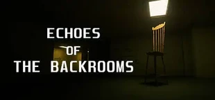 Echoes of The Backrooms: Remastered
