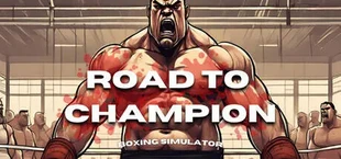 Road To Champion: Boxing Simulator