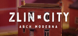 Zlin City: Arch Moderna