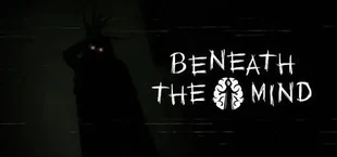 Beneath the Mind