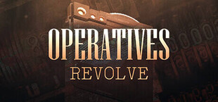 Operatives: Revolve