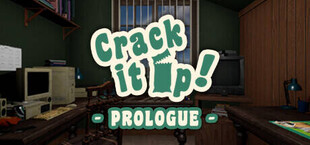 Crack it Up! - Prologue