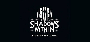 The Shadows Within: Nightmare's Game