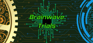 Brainwave Trials