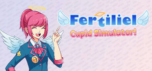 Fertiliel - Cupid Simulator