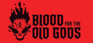 Blood for the Old Gods