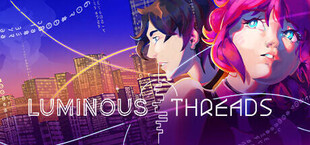 Luminous Threads: A Visual Novel