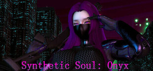 Synthetic Soul: Onyx