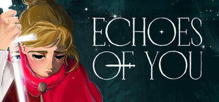 Echoes of You
