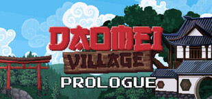 Daomei Village: Prologue
