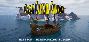 Crazy Captain Cannon - Mission: Billionaire Buster