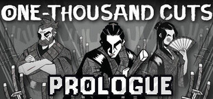 One-Thousand Cuts: Prologue