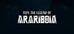Tupi: The Legend of Arariboia