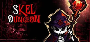 Skel Dungeon: Heroes Must Die!