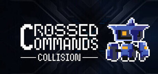 Crossed Commands: Collision