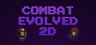 Combat Evolved 2D