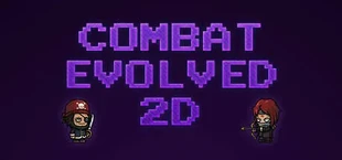 Combat Evolved 2D